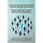 Evaluating and Optimizing Social Service Programs: Handbook for Research Students, Human Service, Philanthropic, and Consultant Organizations - Paperback