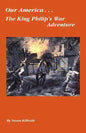 Our America....The King Philip's War Adventure - Paperback