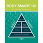 Body Smart 101 - Paperback