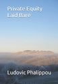 Private Equity Laid Bare - Paperback