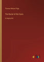 The Burial of the Guns: in large print - Paperback