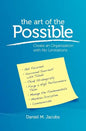 The Art of the Possible: Create an Organization with No Limitations - Paperback