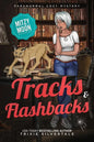 Tracks and Flashbacks: Paranormal Cozy Mystery - Paperback