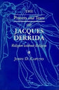 The Prayers and Tears of Jacques Derrida: Religion Without Religion - Paperback