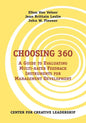 Choosing 360: A Guide to Evaluating Multi-Rater Feedback Instruments for Management Development - Paperback