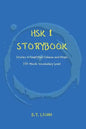 HSK 1 Storybook: Stories in Simplified Chinese and Pinyin, 150 Word Vocabulary Level - Paperback