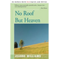 No Roof But Heaven - Paperback
