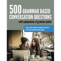 500 Grammar Based Conversation Questions - Paperback