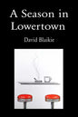 A Season in Lowertown - Paperback