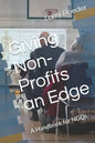 Giving Non Profits an Edge: A Handbook - Paperback