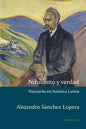 Nihilismo y verdad: Nietzsche en América Latina - Paperback