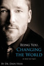 Being You, Changing the World - Paperback