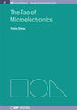The Tao of Microelectronics - Hardcover
