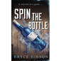 Spin the Bottle - Paperback
