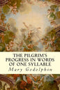 The Pilgrim's Progress In Words of One Syllable - Paperback