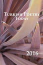 Turkish Poetry Today 2016 - Paperback
