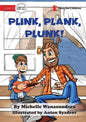 Plink, Plank, Plunk - Paperback
