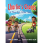 Charlie's Chores & The Big Bike Race - Hardcover