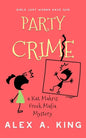 Party Crime: A Kat Makris Greek Mafia Novel - Paperback