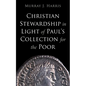 Christian Stewardship in Light of Paul's Collection for the Poor - Paperback