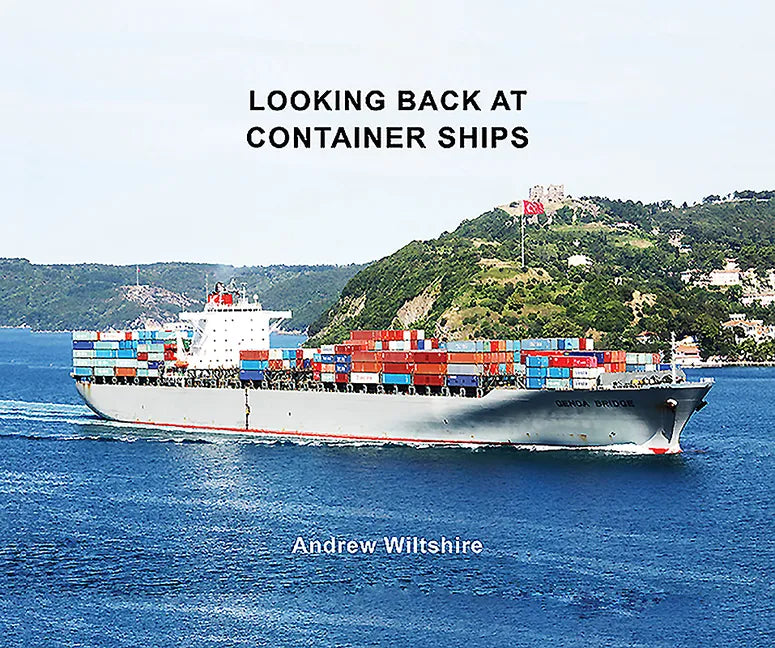 Looking Back at Container Ships - Hardcover