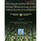 The Applicability of Army Design Methodology to the Federal Bureau of Investigation - Paperback