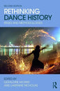 Rethinking Dance History: Issues and Methodologies - Paperback