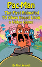 Pac-Man (hardback): The First Animated TV Show Based Upon a Video Game - Hardcover