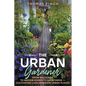 The Urban Gardener - Paperback