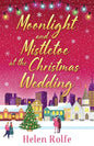 Moonlight and Mistletoe at the Christmas Wedding - Paperback