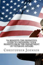 VA Benefits-The Definitive Guide to Obtaining Your Benefits from the Department of Veterans Affairs - Paperback