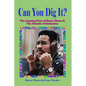 Can You Dig It?: The Amazing Life of Harry Elston and the Friends of Distinction - Paperback