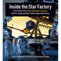 Inside the Star Factory: The Creation of the James Webb Space Telescope, Nasa's Largest and Most Powerfulspace Observatory - Hardcover