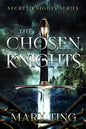The Chosen Knights - Paperback