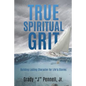 True Spiritual Grit - Paperback