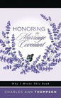 Honoring the Marriage Covenant: Why I Wrote This Book - Paperback