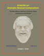 Aristotle on Dramatic Musical Composition: The Real Role of Literature, Catharsis, Music and Dance in the POETICS - Paperback