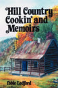 Hill Country Cookin' and Memoirs - Paperback