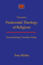 Toward a Pentecostal Theology of Religions: Encountering Cornelius Today - Paperback