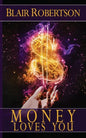 Money Loves You: Easy Manifestation Secrets Revealed - Paperback