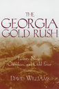 The Georgia Gold Rush: Twenty-Niners, Cherokees, and Gold Fever - Paperback