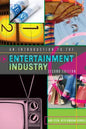 An Introduction to the Entertainment Industry: Second Edition - Paperback