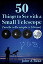 50 Things to See with a Small Telescope (Southern Hemisphere Edition) - Paperback