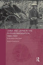 China and Japan in the Russian Imagination, 1685-1922: To the Ends of the Orient - Paperback