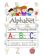 Alphabet Ages 3+ Letter Tracing Book A B C: Letter Tracing with Preschool Alphabet Practice Handwriting Activity Workbook for Kindergarten and Kids Ag - Paperback