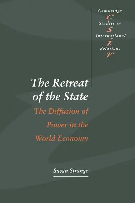 The Retreat of the State - Paperback