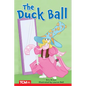 The Duck Ball: Level 2: Book 4 - Paperback
