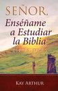 Señor, Enséñame a Estudiar la Biblia en 28 Días / Lord, Teach Me to Study the Bible in 28 Days - Paperback