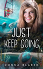 Just Keep Going - Paperback