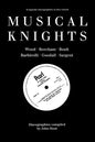 Musical Knights. Henry Wood, Thomas Beecham, Adrian Boult, John Barbirolli, Reginald Goodall and Malcolm Sargent. Discography [1995]. - Paperback